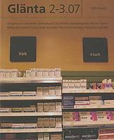 Omslag Glänta nr 2/07: apotekshyllor med skyltar där det står "värk" och "knark"