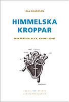 Omslag till "Himmelska kroppar" med bild på hjärta i genomskärning och ett kors i