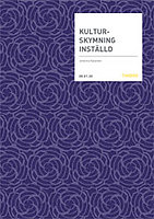 Omslag till rapporten "Kulturskymning inställd", i lila med stiliserat blommönster
