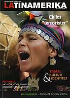 Omslag Latinamerika nr 1/08: kvinna som gör sin röst hörd och texten "Chiles terrorister"