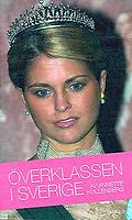 Omslag till boken Överklassen i Sverige, med bild på prinsessan Madeleine