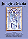 Vår fru av Walsingham, mosaik av John Trinick, Westminster Cathedral.