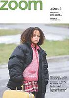 Omslag Zoom nummer 4/06 med skådespelerska ur filmen Förortsungar  